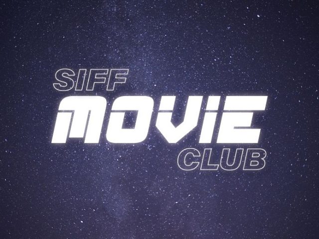 event-siff-movie-clun SIFF Movie Club