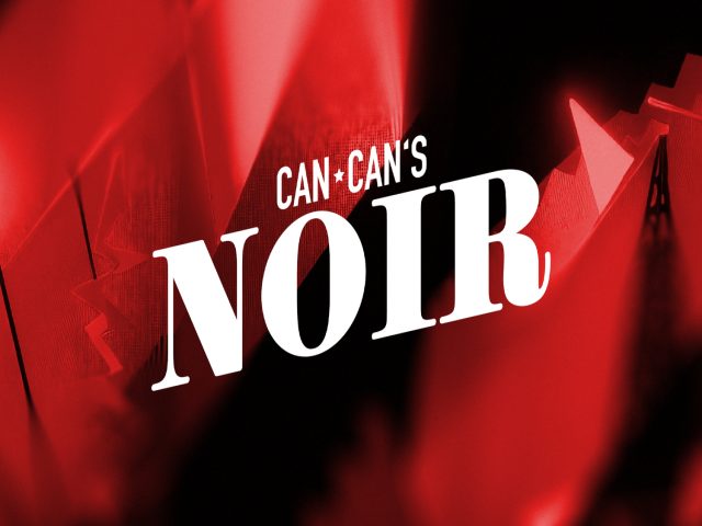 NOIR at Can Can Culinary Cabaret