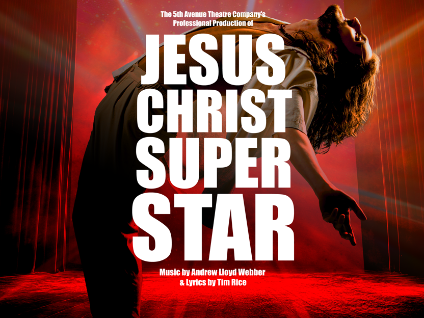 Jesus Christ Superstar at The 5th Avenue Theatre
