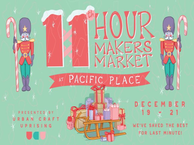 11th Hour Makers Market at Pacific Place