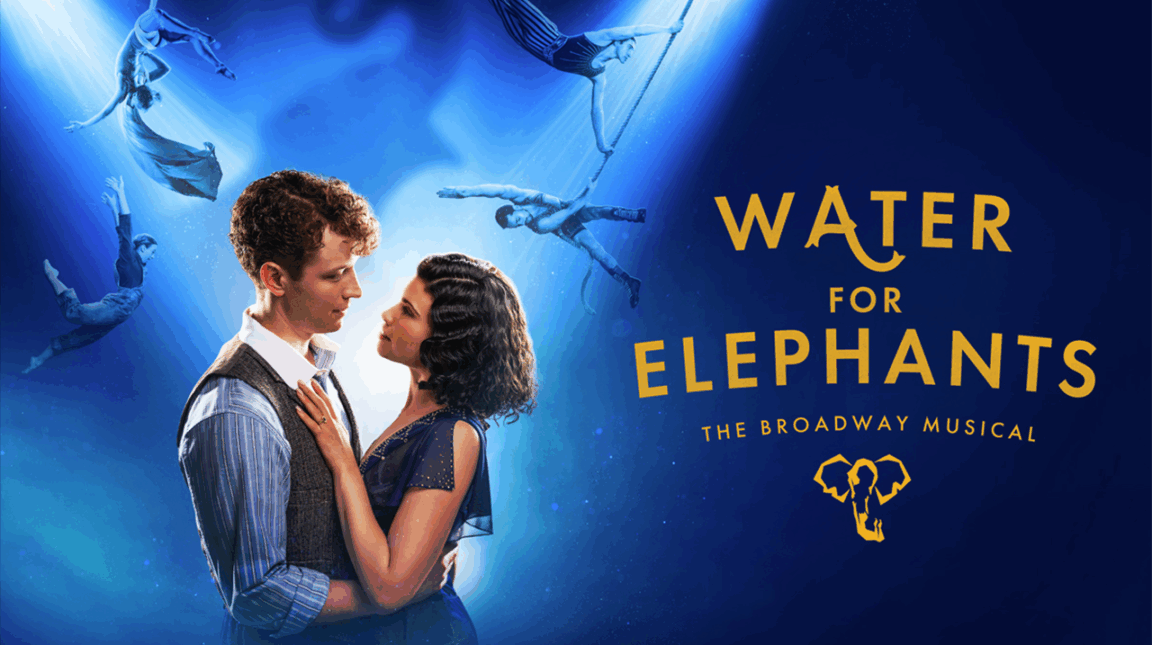Water for Elephants at The Paramount Theatre